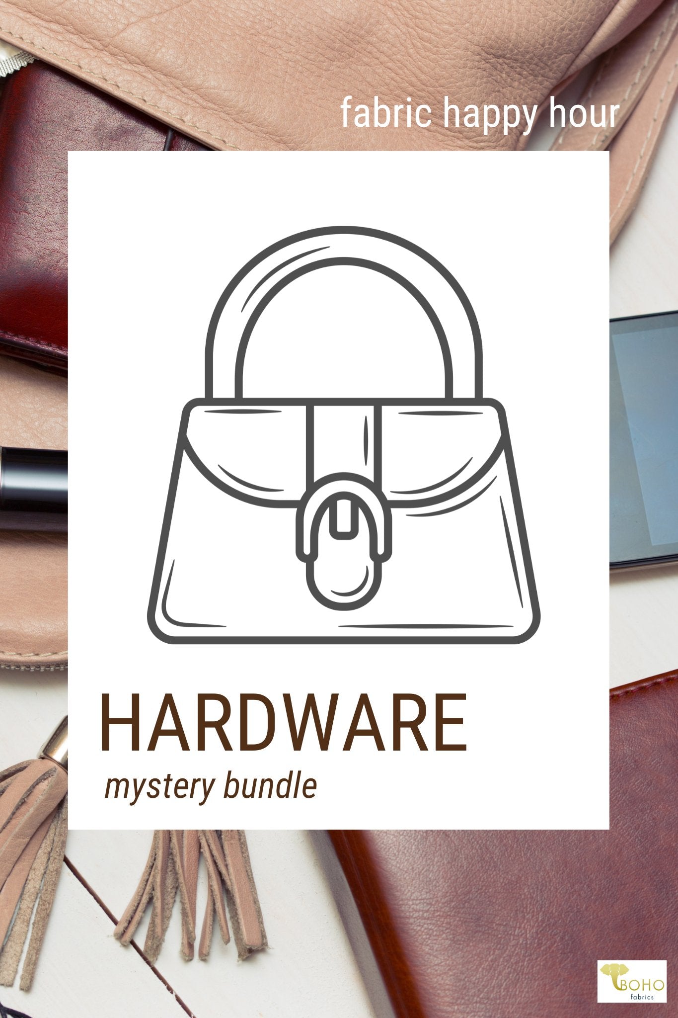 12/03/2024, Fabric Happy Hour - Mystery Hardware Bundles, 25 pieces! - Boho Fabrics - Trims